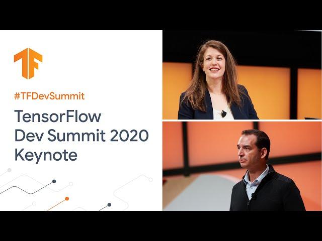 TensorFlow Dev Summit 2020 Keynote