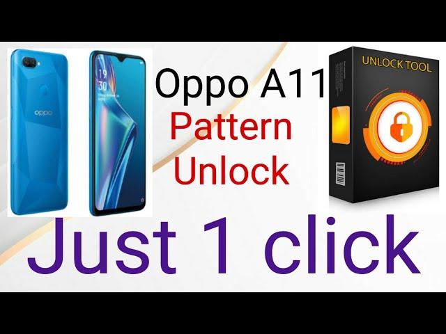 Oppo A11k Pattern Reset With Unlock Tool