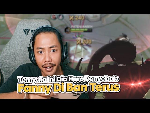 Ternyata Hero Ini Penyebab Fanny Selalu Kena Banned Terus️- Mobile Legends