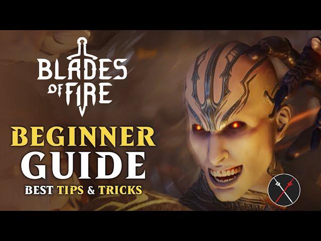 Blades of Fire Gameplay Tips & Tricks - Beginners Guide