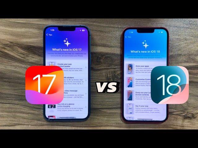 iOS 17 vs iOS 18 on iPhone 13