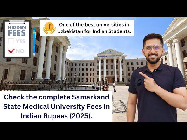 Samarkand State Medical University Fees in Indian Rupees (2025)