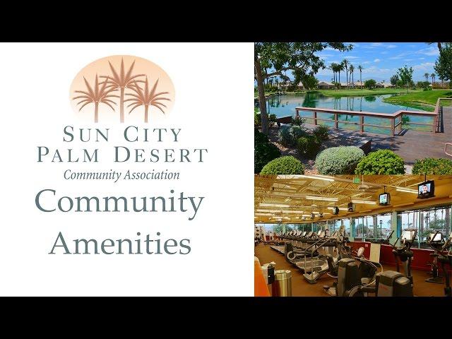 Sun City Palm Desert: Community Amenities