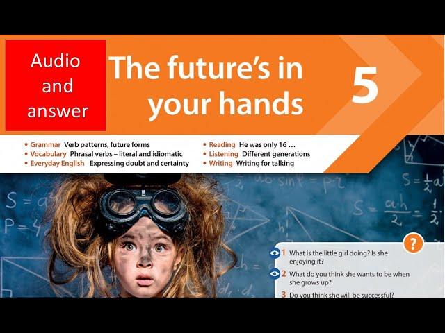 New Headway 5th Edition Pre- Intermediate Answers| Unit 5 |The Future's in Your Hands