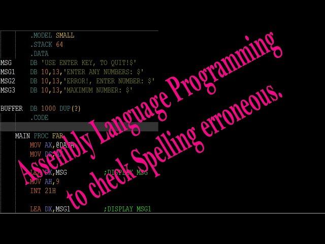 Assembly Language Programming To Check Spelling Erroneous.