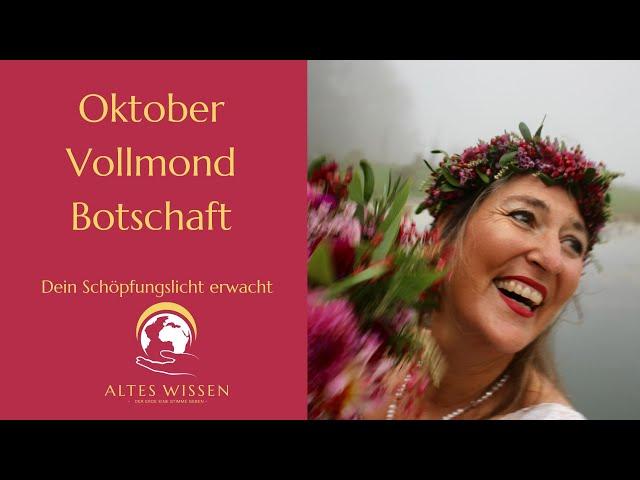 Botschaft zum Oktober Vollmond