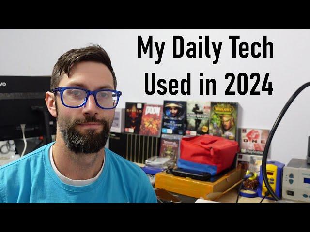 The Technology I used Daily in 2024