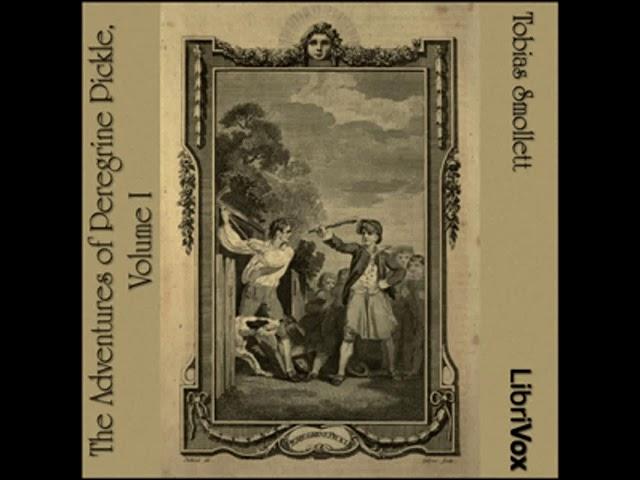 The Adventures of Peregrine Pickle (Volume I) by Tobias SMOLLETT Part 1/3 | Full Audio Book