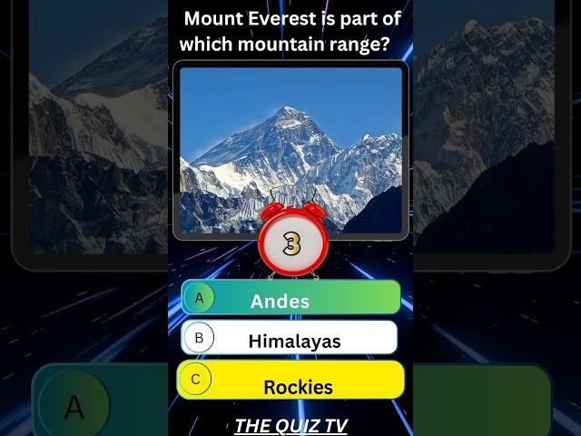 Mount Everest is part of which mountain range? #quiztime#quiz#knowledgequest#youtubeshorts#shorts