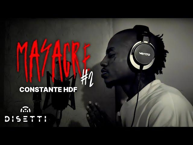 Constante HDF - Masacre #2 (Rip Super Mike) (Urban Stream)