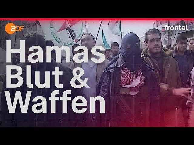 Auf den Spuren der Hamas: Was steckt hinter der Terrororganisation? I frontal