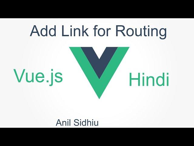 Vue js tutorial in Hindi #27 Add Routing Link |  vue router part 2