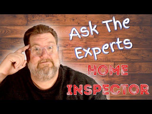 Home Inspection What to Expect | Interview With a Home Inspector