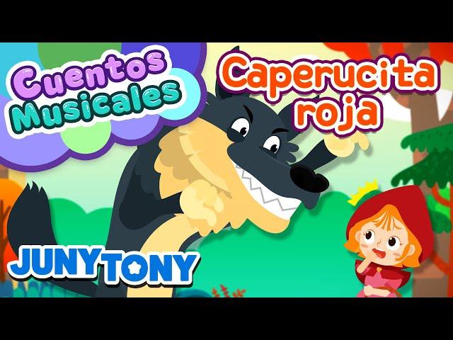 Caperucita Roja | Cuentos Musicales | Cuidado con el Lobo Feroz | JunyTony en Español