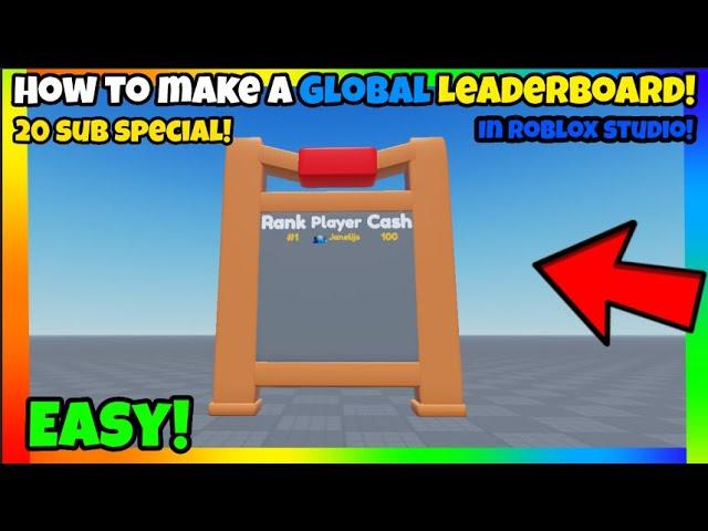 How to make a Global Leaderboard in Roblox Studio! (20 sub special!)