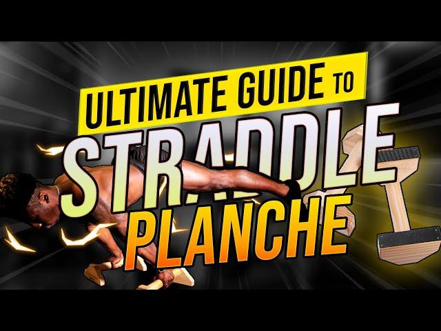 How to STRADDLE PLANCHE for Beginners! | THE ULTIMATE STRADDLE PLANCHE GUIDE