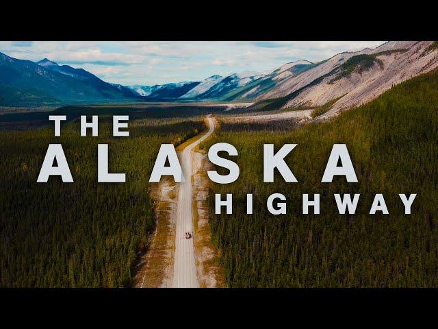 Discovering the Great Alaska Highway (Part 1) | Facts & History on the Road Trip of a Lifetime