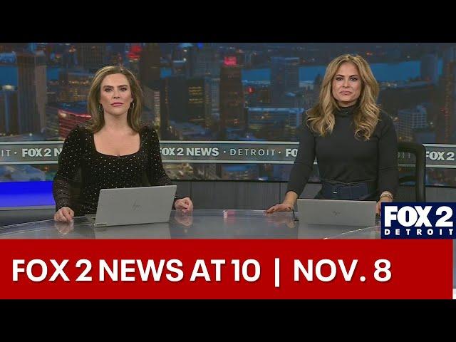 FOX 2 News at 10 |  Nov. 8