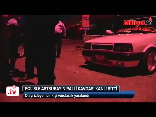 Polisle astsubayın 'ralli' kavgası! 1 kişi vuruldu