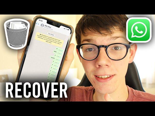 How To See Deleted Messages On WhatsApp | WhatsApp Deleted Messages Recovery Guide