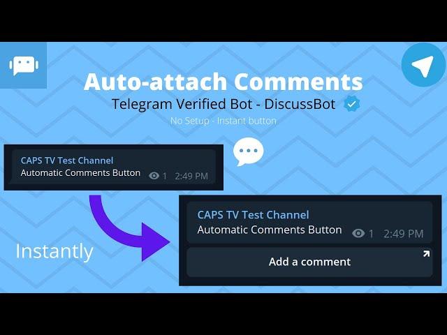 Auto-attach Comments Button | Automated Process | Telegram Verified Bot | DiscussBot | Telegram