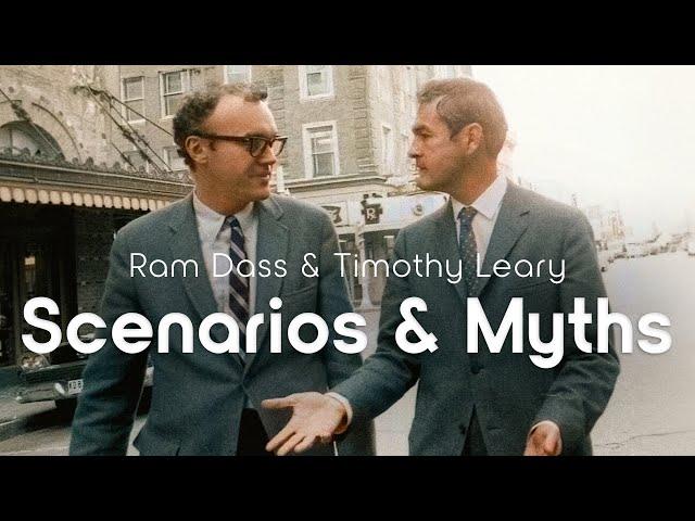 Ram Dass and Timothy Leary: Scenarios and Myths – Here and Now Podcast Ep. 266