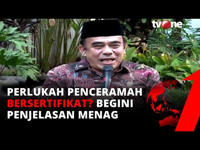 Sertifikat Pendakwah, Menag: Kenapa Ketakutan, Tak Usah Khawatir Tidak Akan Ada Pembubaran | tvOne