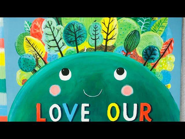 LOVE OUR EARTH | a colourful counting story | read by CC Stardust | Learn how to help our Earth.