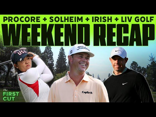 2024 Procore Championship Recap + Rory at the Irish & Solheim Cup | The First Cut Podcast