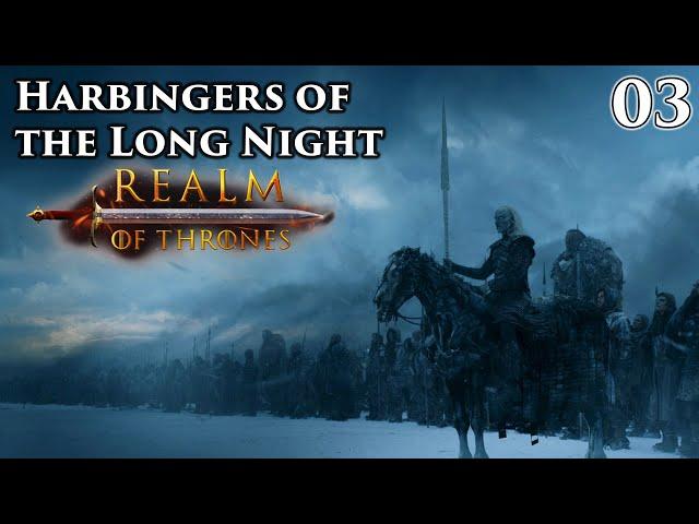 Mount & Blade II: Bannerlord | Realm of Thrones 6.0 | Harbingers of The Long Night | Part 3
