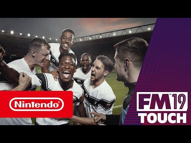 Football Manager 2019 Touch - Launch Trailer (Nintendo Switch)