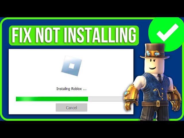 FIXED: Roblox Installer Not Working 2024 | Fix Roblox Installer Cannot Continue Installation