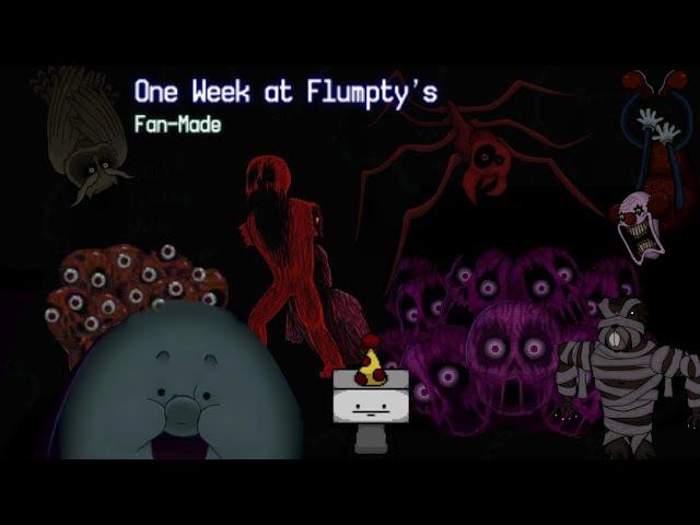 One Week at Flumpty's Fan-Made leaks(not my game)