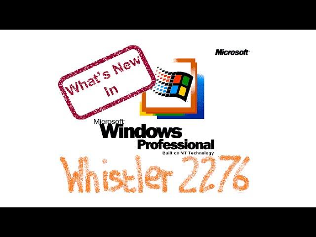 What's New in Windows XP/Whistler Build 2276 - Persistence and Assistance