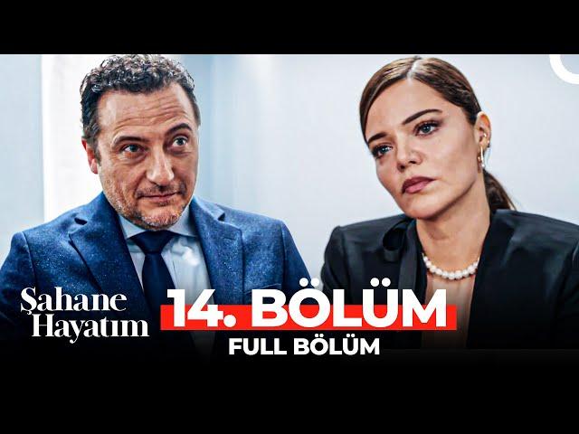 Şahane Hayatım 14. Bölüm