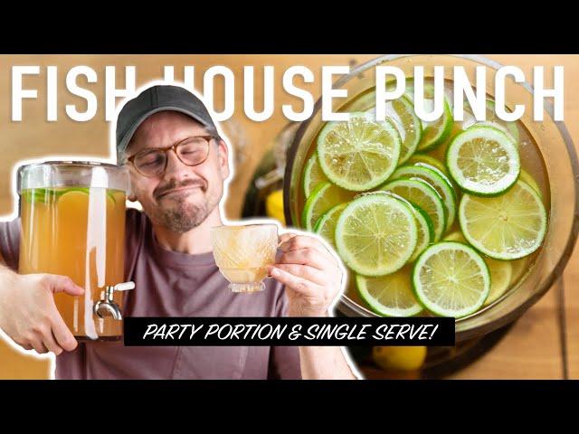 Prep your party with the Fish House Punch!