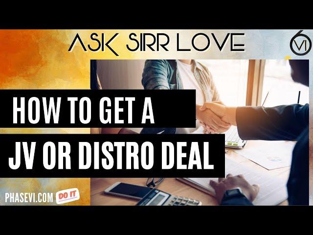 How to Get A Joint Venture or Distribution Record Deal