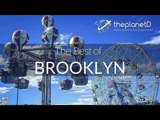 The Very Best Things to do in Brooklyn