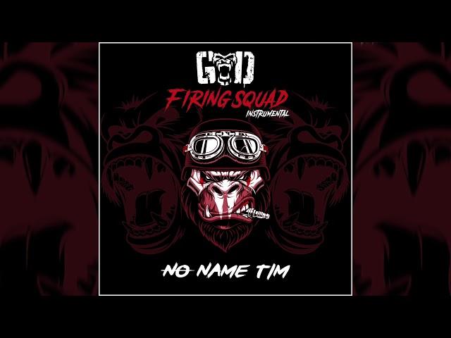 No Name Tim - G.O.D. (Firing Squad) [Instrumental] - Official Audio - Guerrillas of Destiny 2019