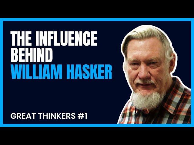 William Hasker: The People, Events, and Ideas that Shaped Him (Great Thinkers, #1)