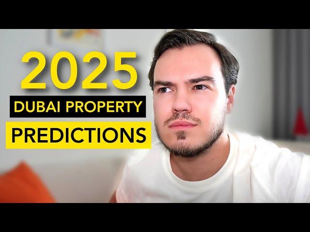 Dubai Property Market Predictions That Will CHANGE Everything in 2025