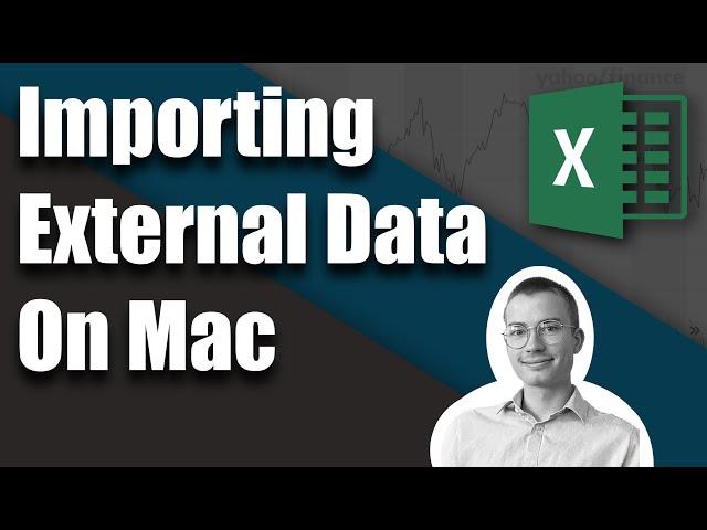 Importing External Data Into Excel on Mac // Excel Tutorial