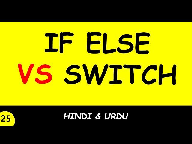 Different between If-Else and Switch Case Statment | JS for Beginners Ep. 25