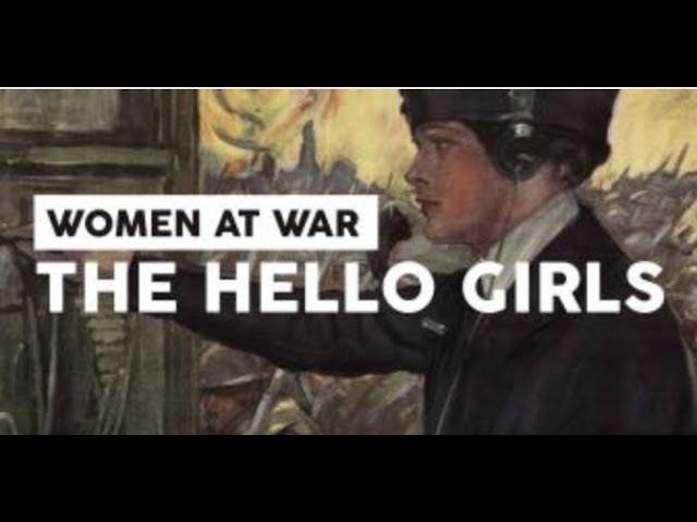 Women at War: The Hello Girls - Elizabeth Cobbs