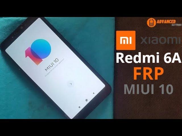 redmi 6A/6 - frp bypass miui 10 | without pc | New Method