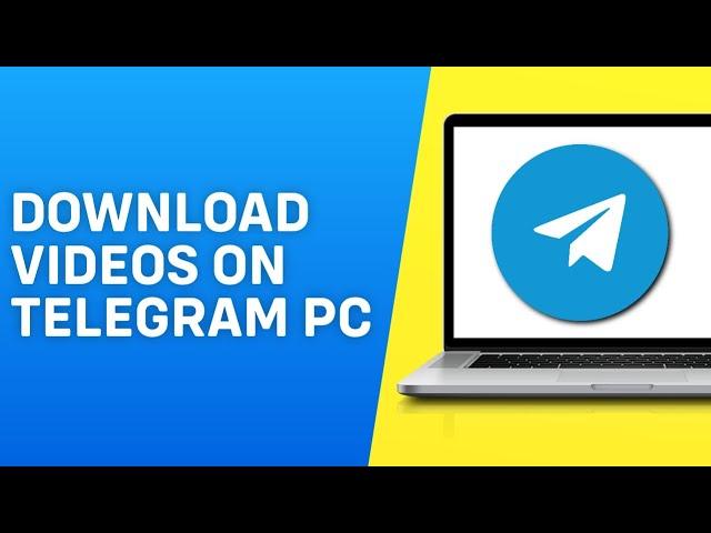 How to Download Videos on Telegram PC/Web/Desktop (2025)