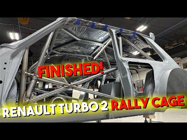 Renault Turbo 2 START-TO-FINISH Roll Cage EP.9