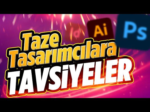 YENİ BAŞLAYANLARA TAVSİYELER! | Grafik Tasarım Bölümü (Grafik Tasarım Eğitimi)