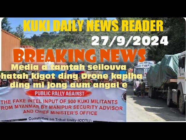 27/9/2024||KUKI DAILY NEWS READER||LHSKUKITIMES