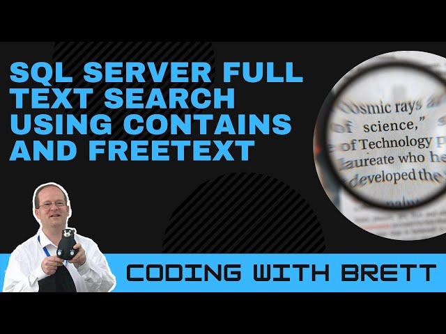 How to Query SQL Server Full-Text Search Using CONTAINS and FREETEXT